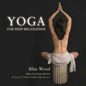 YOGA for Deep Relaxation