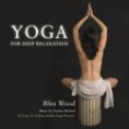 YOGA for Deep Relaxation